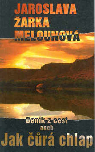 Deník z cest aneb Jak čůrá chlap