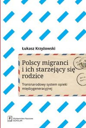 Polscy migranci i ich starzejący się rodzice