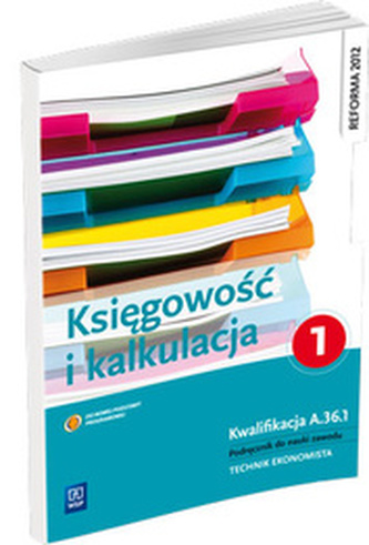 Księgowość i kalkulacja Podręcznik Część 1