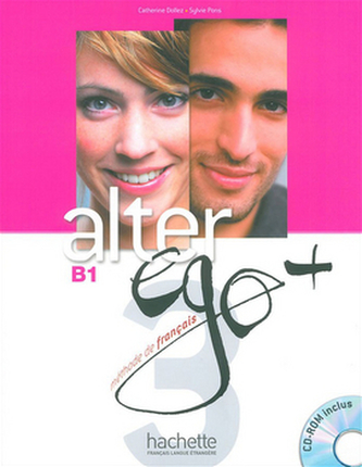 Alter Ego + B1 Livre de l´éleve + CD-ROM