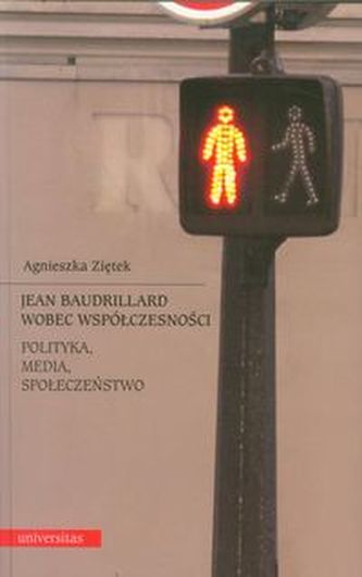 Jean Baudrillard wobec współczesności