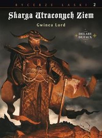 Skarga Utraconych Ziem Tom 2 Gwinea Lord