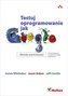 Testuj oprogramowanie jak Google Metody automatyzacji