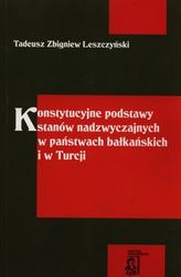 Konstytucyjne podstawy stanów nadzwyczajnych w państwach bałkańskich i w Turcji