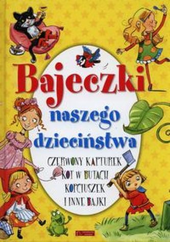Bajeczki naszego dzieciństwa