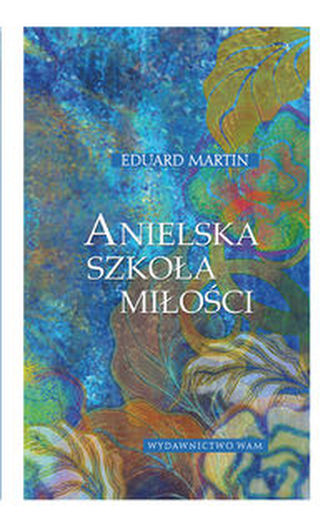 Anielska szkoła miłości