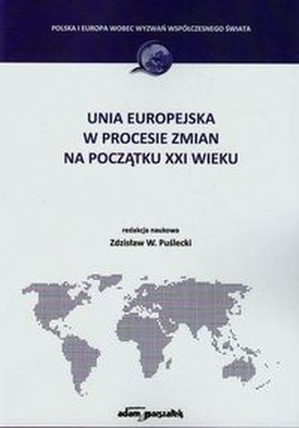 Unia europejska w procesie zmian na początku XXI wieku