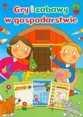 Gry i zabawy w gospodarstwie