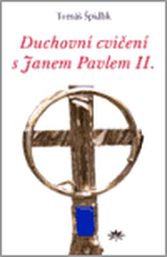 Duchovní cvičení s Janem Pavlem II.
