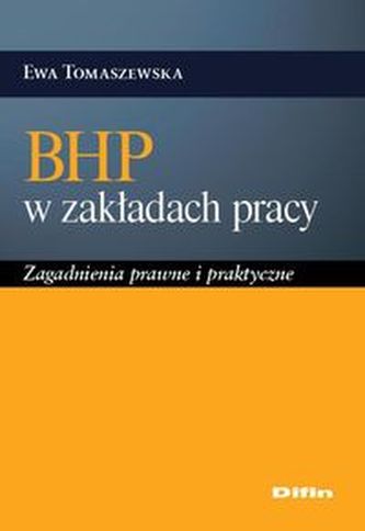BHP w zakładach pracy BHP w zakładach pracy