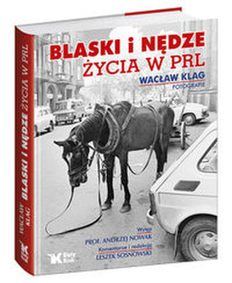 Blaski i nędze życia w PRL