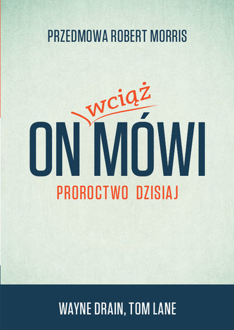On wciąż mówi
