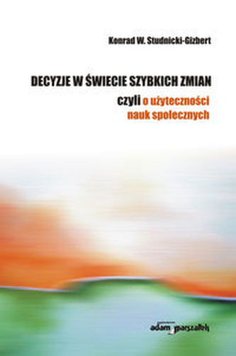 Decyzje w świecie szybkich zmian