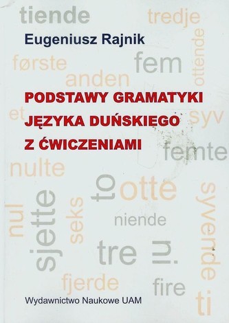 Podstawy gramatyki języka duńskiego z ćwiczeniami