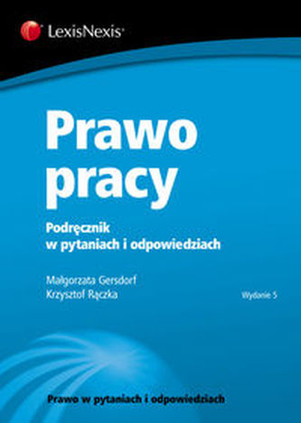 Prawo pracy Podręcznik w pytaniach i odpowiedziach
