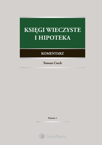 Księgi wieczyste i hipoteka Komentarz