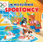 W Milusiowie. Sportowcy