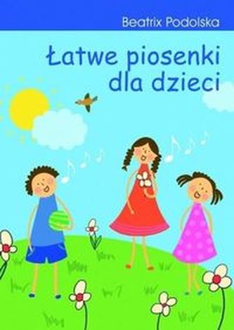 Łatwe piosenki dla dzieci + CD