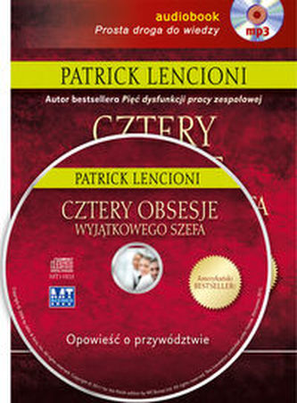 Cztery obsesje wyjątkowego szefa