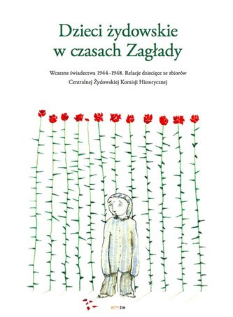 Dzieci żydowskie w czasach Zagłady