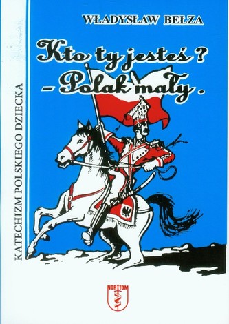 Kto ty jesteś? Polak mały