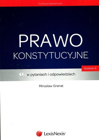 Prawo konstytucyjne w pytaniach i odpowiedziach