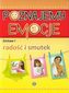 Poznajemy emocje 1 Radość i smutek