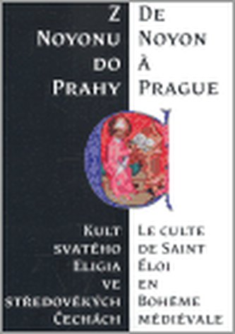 Z Noyonu do Prahy Z Noyonu do Prahy