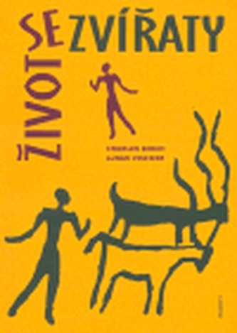 Život se zvířaty: Společenství božích tvorů