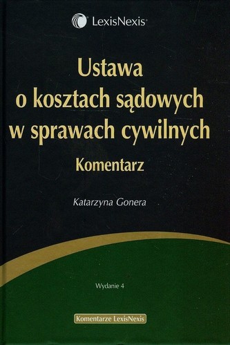Ustawa o kosztach sądowych w sprawach cywilnych Komentarz