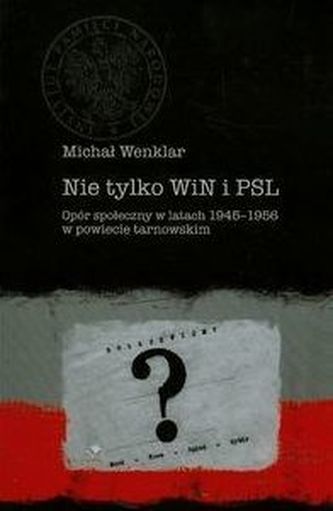 Nie tylko WiN i PSL