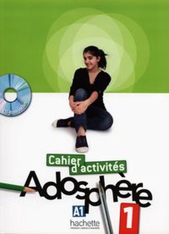 Adosphere 1 (A1) Cahier d´activités + CD-ROM