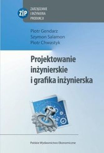 Projektowanie inżynierskie i grafika inżynierska
