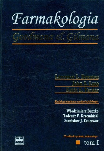 Farmakologia Goodmana & Gilmana Tom 1