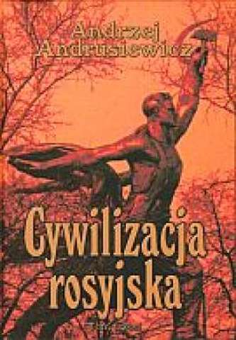 Cywilizacja rosyjska. Tom 3