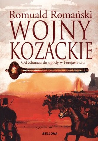 Wojny kozackie. Od Zbaraża do ugody w Perejasławiu