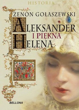 Aleksander i piękna Helena