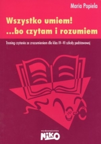 Wszystko umiem! ...bo czytam i rozumiem