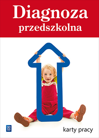 Diagnoza przedszkolna. Karty pracy. Roczne przygotowanie przedszkolne