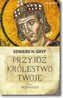 Przyjdź królestwo twoje. Tom II - Przymierze