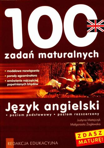 100 zadań maturalnych. Język angielski