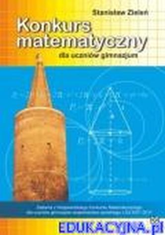 Konkurs matematyczny dla uczniów gimnazjum
