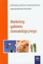 Marketing gabinetu stomatologicznego