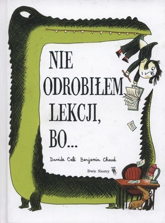 Nie odrobiłem lekcji bo.....