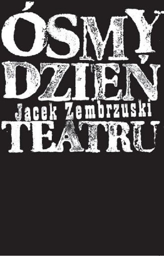 Ósmy dzień Teatru