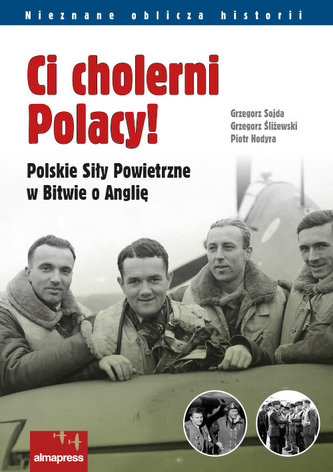 Ci cholerni Polacy! Ci cholerni Polacy!
