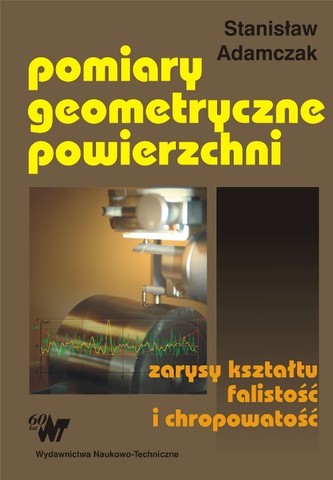 Pomiary geometryczne powierzchni Pomiary geometryczne powierzchni