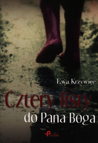 Cztery listy do Pana Boga