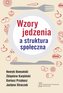 Wzory jedzenia a struktura społeczna