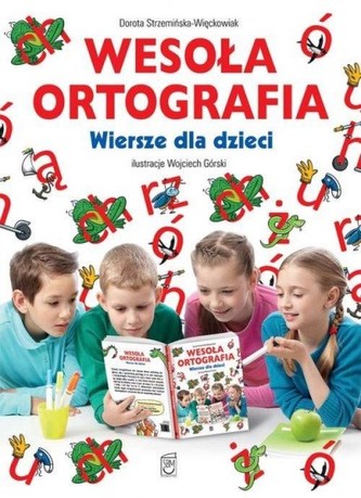 Wesoła ortografia Wiersze dla dzieci